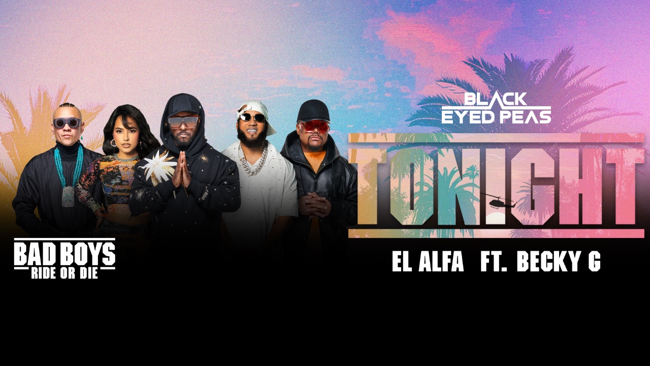 Black Eyed Peas Release New Single ‘Tonight’ for Bad Boys: Ride Or Die Soundtrack