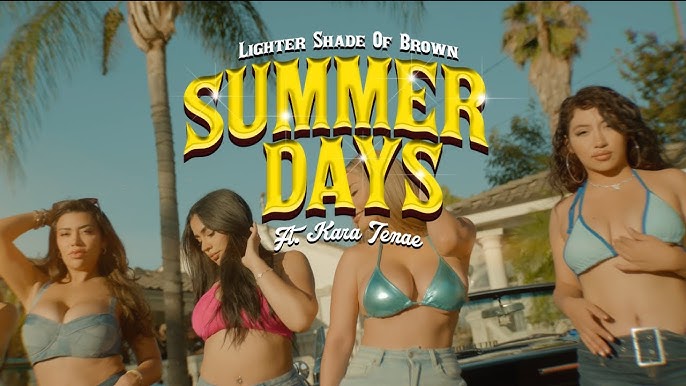 Lighter Shade of Brown | Summer Days | Official  Video