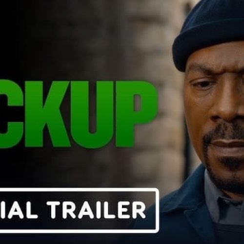 Eddie Murphy Is Back in Action with The Pickup Movie Trailer