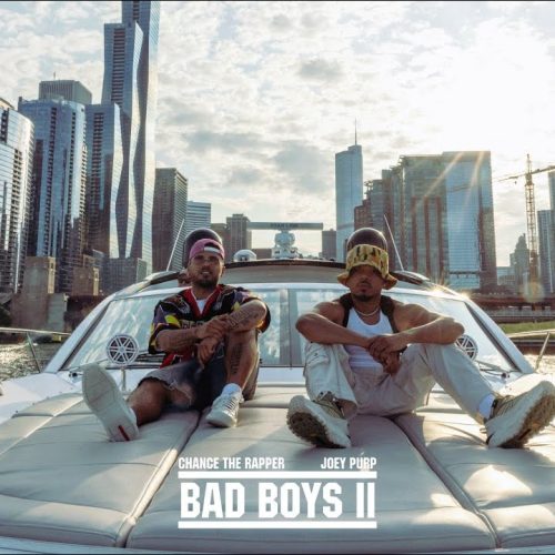 Chance the Rapper & Joey Purp’s “Bad Boys II” Still Making Waves